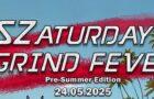 Szaturday Grind Fever 3 Forellenhof Salzgitter 24.05.2025